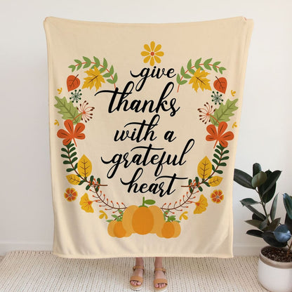 Give Thanks With A Grateful Heart Fleece Blanket - Christian Blanket - Bible Verse Blanket