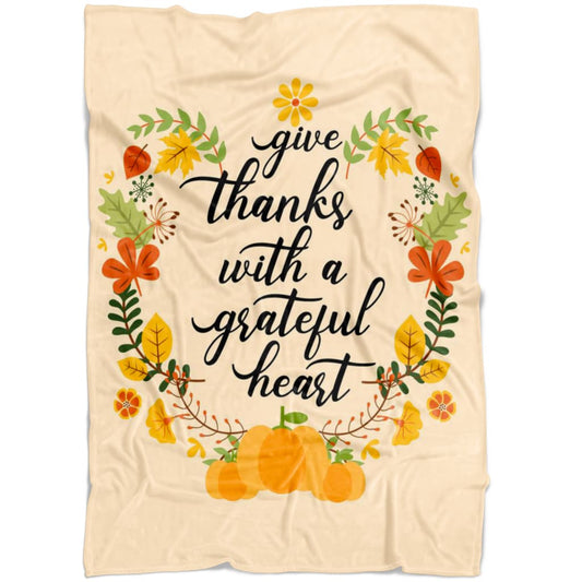 Give Thanks With A Grateful Heart Fleece Blanket - Christian Blanket - Bible Verse Blanket