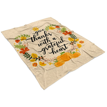 Give Thanks With A Grateful Heart Fleece Blanket - Christian Blanket - Bible Verse Blanket