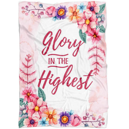 Glory In The Highest Fleece Blanket - Christian Blanket - Bible Verse Blanket