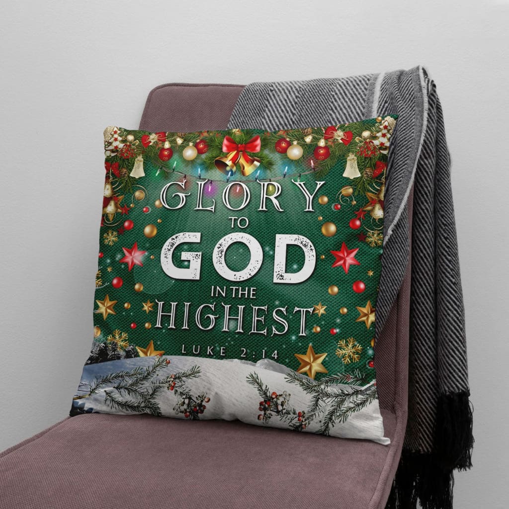 Glory To God In The Highest Christian Christmas Pillow