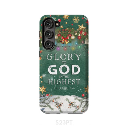 Glory To God In The Highest Luke 214 Christmas Phone Case - Bible Verse Phone Cases Samsung