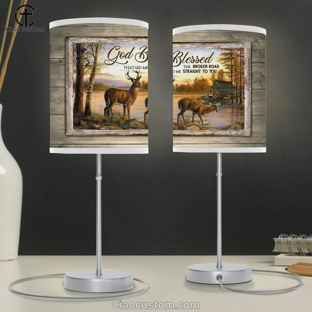 God Blessed The Broken Road Brown Deer Table Lamp Prints - Religious Table Lamp Art - Christian Home Decor