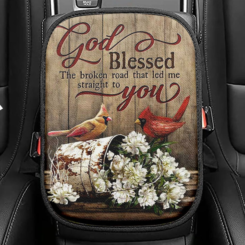 God Blessed The Broken Road Lovely Cardinal Seat Box Cover, Bible Verse Car Center Console Cover, Christian Inspirational Car Interior Accessories