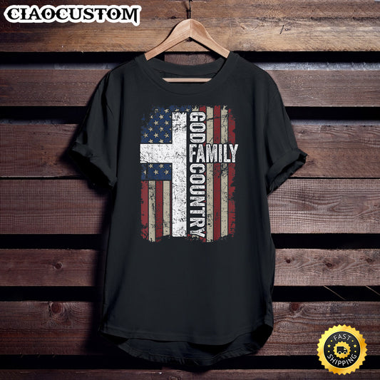 God Family Country - Patriotic Christian American Flag Cross T-Shirt - Christian Shirt