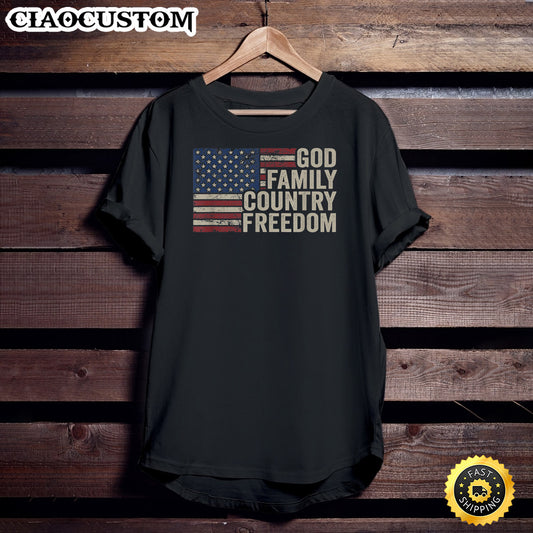 God Family Country Freedom - 4th July Usa Flag Christian T-Shirt - Christian Shirt