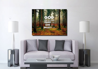 God Has A Plan - Trust It, Live It, Enjoy It Wall Art Canvas Print - Christian Canvas Wall Art