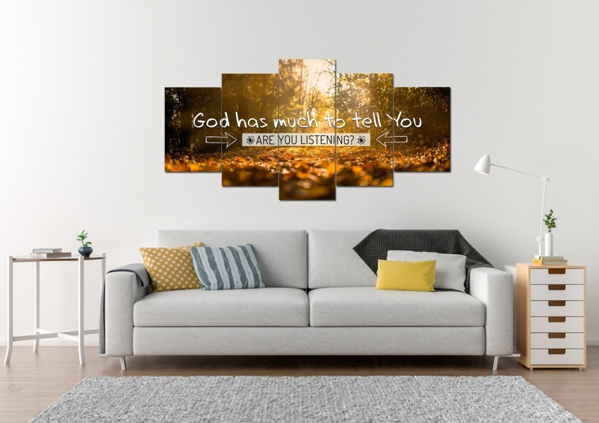 God Has Much To Tell You Are You Listening Wall Art Canvas Print - Christian Canvas Wall Art