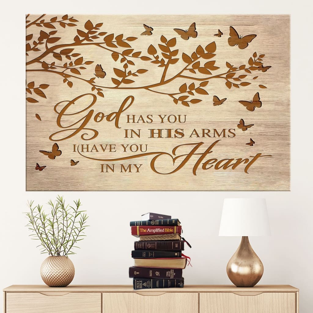 God Has You In His Arms I Have You In My Heart Canvas Wall Art - Christian Canvas - Faith Canvas
