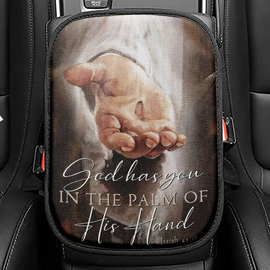 God Has You In The Palm Of His Hand Isaiah 4916 Seat Box Cover, Bible Verse Car Center Console Cover, Scripture Interior Car Accessories