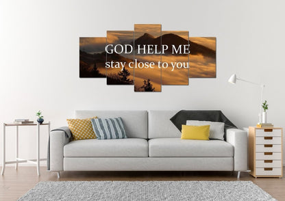 God Help Me Stay Close To You Wall Art Canvas Print - Christian Canvas Wall Art