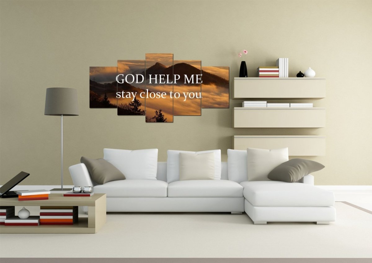 God Help Me Stay Close To You Wall Art Canvas Print - Christian Canvas Wall Art
