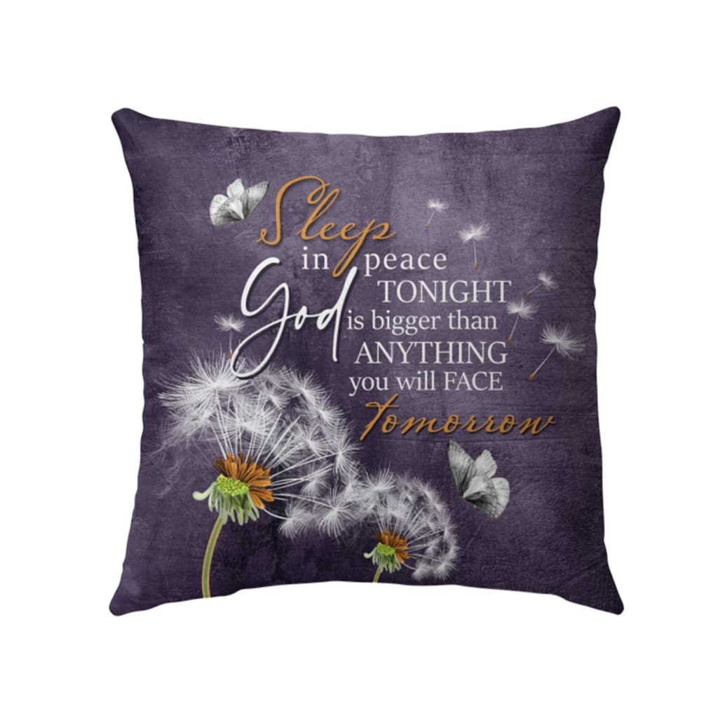 God Is Bigger Than Anything You Will Face Tomorrow Christian Pillow