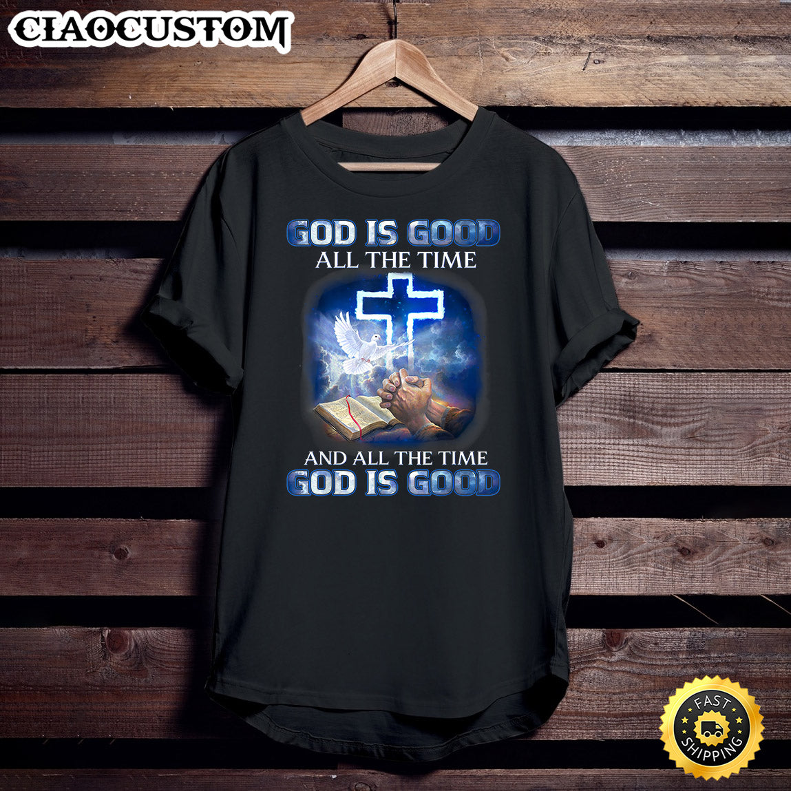 God Is Good All The Time, Christian Cross, Jesus Quote Tee Unisex T Shirt - Men Women T-Shirts