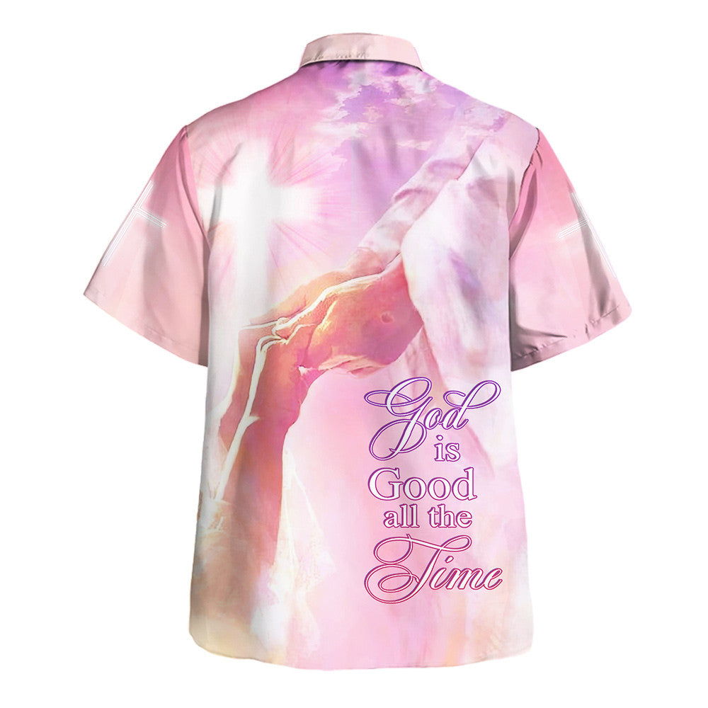God Is Good All The Time Hawaiian Shirt - Take My Hand God Hawaiian Shirts For Men And Women - Christian Hawaiian Shirt - Hawaiian Summer Shirts