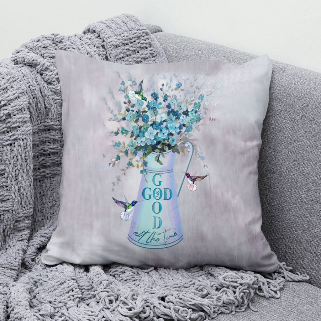 God Is Good All The Time Hummingbird Flower Throw Pillow