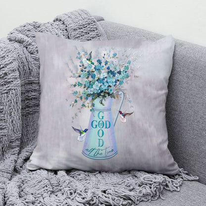 God Is Good All The Time Hummingbird Flower Throw Pillow