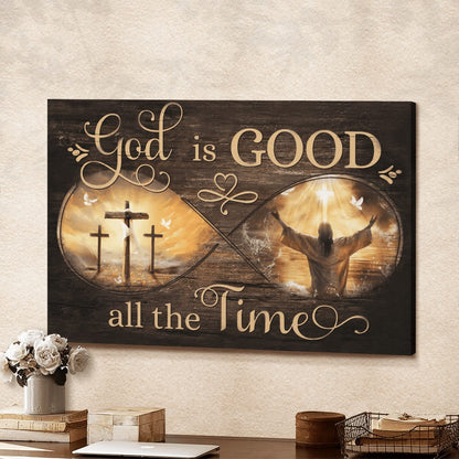 God Is Good All The Time Infinity Canvas Wall Art - Christian Poster - Religious Wall Decor
