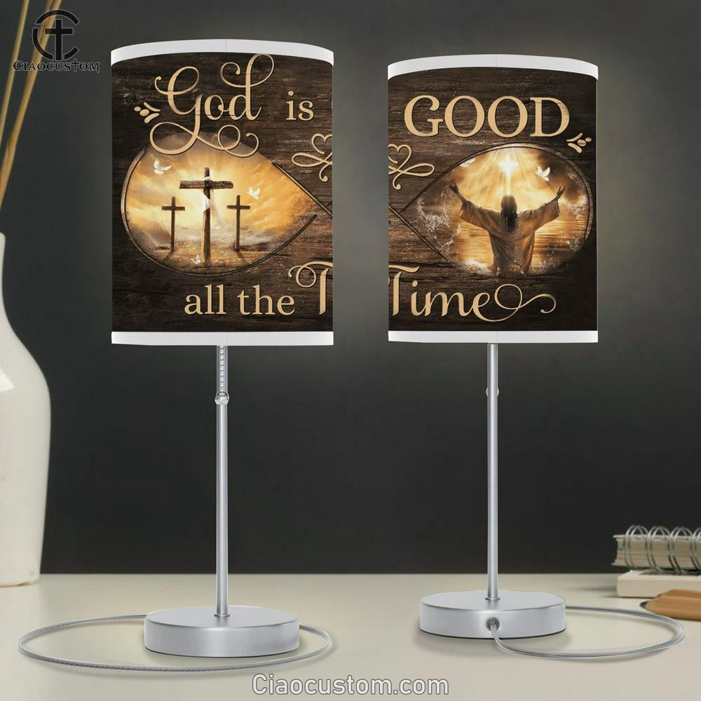 God Is Good All The Time Infinity Table Lamp