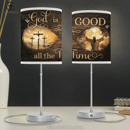 God Is Good All The Time Infinity Table Lamp