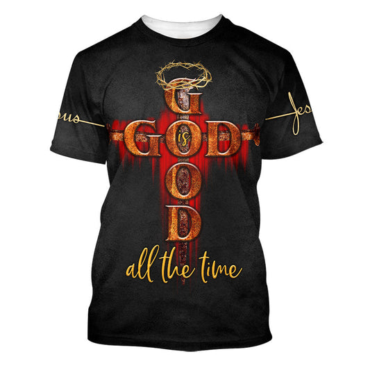 God Is Good All The Time Jesus 3d All Over Print Shirt - Christian 3d Shirts For Men Women