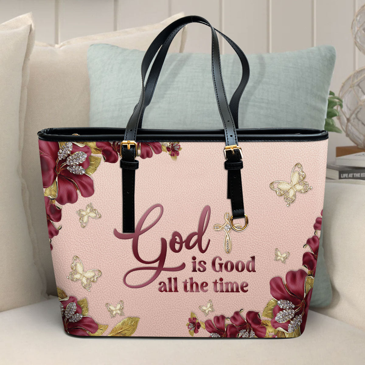 God Is Good All The Time Large Leather Tote Bag - Christ Gifts For Religious Women - Best Mother's Day Gifts