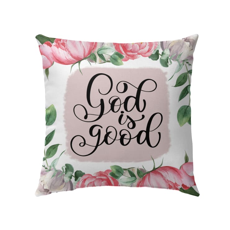 God Is Good Christian Pillow