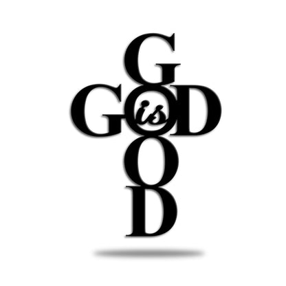 God Is Good Metal Sign - Christian Metal Wall Art - Religious Metal Wall Art