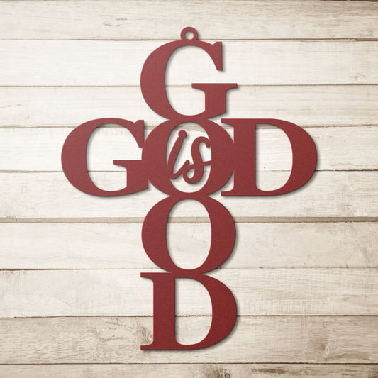 God Is Good Metal Sign - Christian Metal Wall Art - Religious Metal Wall Decor
