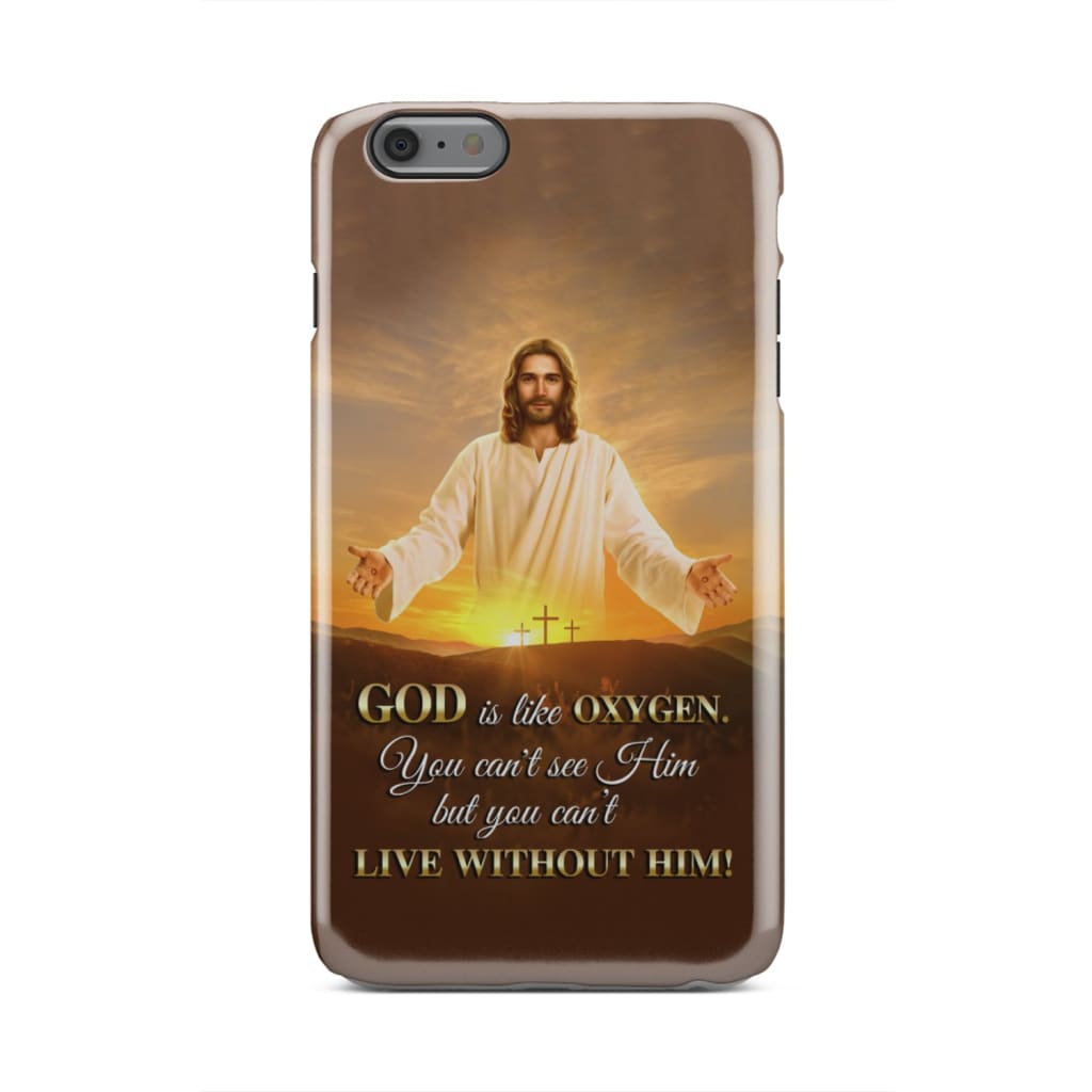 God Is Like Oxygen Christian Phone Case - Bible Verse Phone Cases Samsung