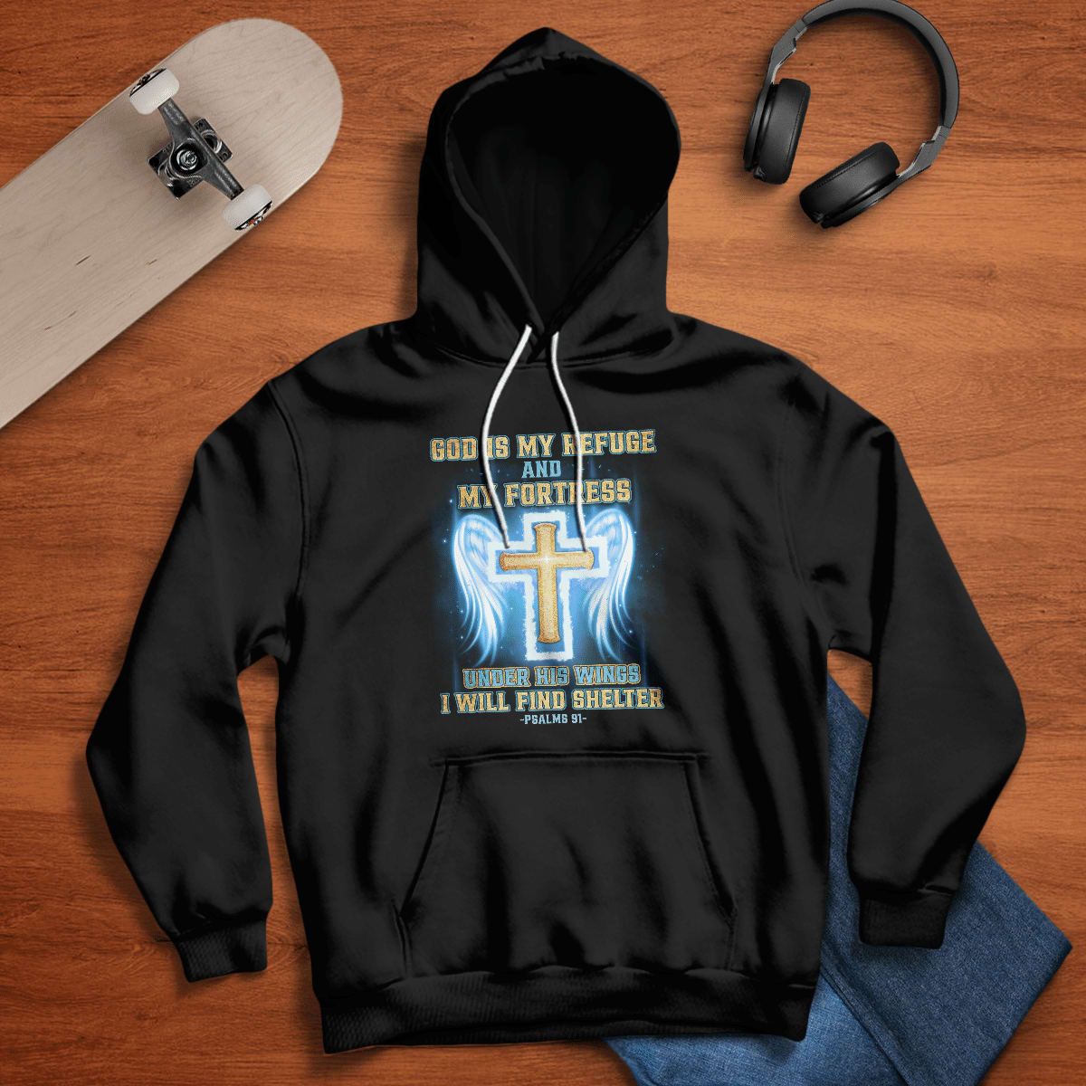 God Is My Refuge And My Fortress Under His Wings I Will Find Shelter T-Shirt, Jesus Sweatshirt Hoodie, Faith T-Shirt