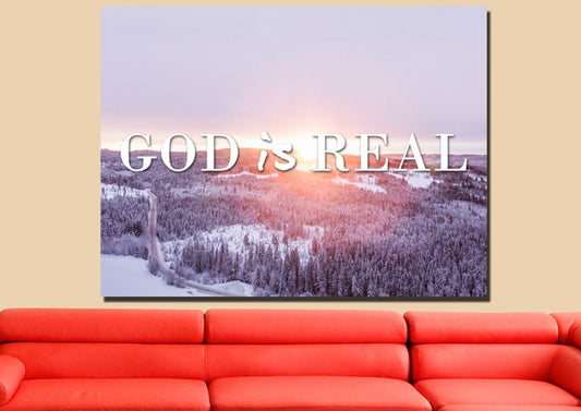 God Is Real Wall Art Canvas Print - Christian Canvas Wall Art
