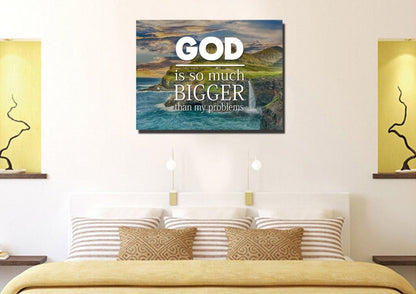 God Is So Much Bigger Than My Problems Wall Art Canvas Print - Christian Canvas Wall Art
