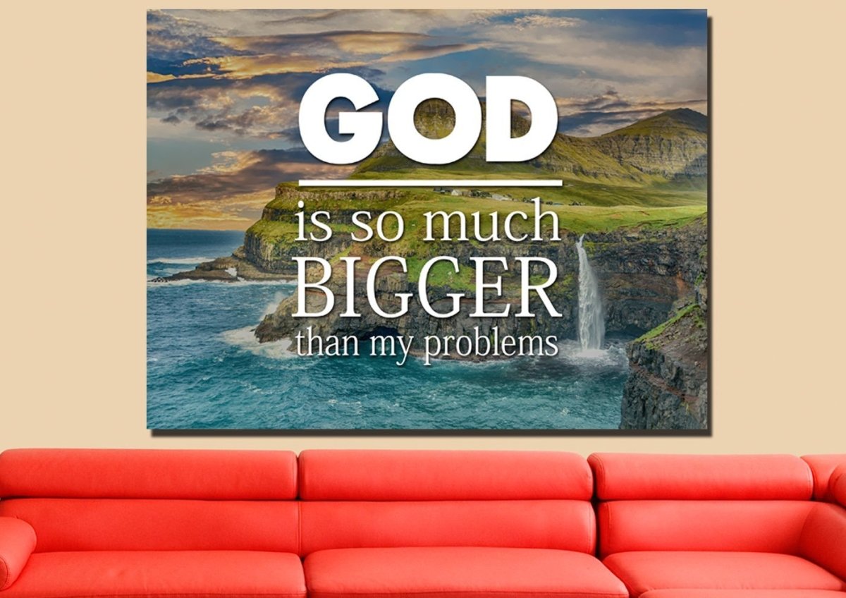 God Is So Much Bigger Than My Problems Wall Art Canvas Print - Christian Canvas Wall Art