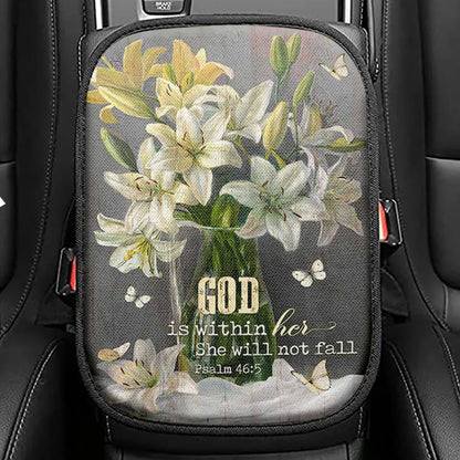 God Is Within Her Lily Flower Seat Box Cover, Bible Verse Car Center Console Cover, Christian Inspirational Car Interior Accessories