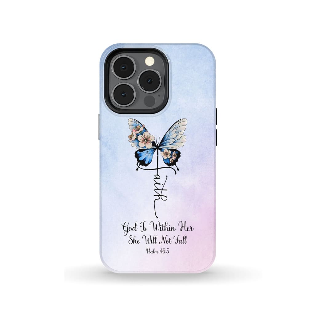 God Is Within Her She Will Not Fall Faith Cross Butterfly Phone Case - Christian Phone Cases
