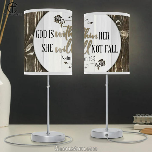God Is Within Her She Will Not Fall Psalm 465 Table Lamp Prints - Religious Room Decor - Christian Table Lamp For Bedroom