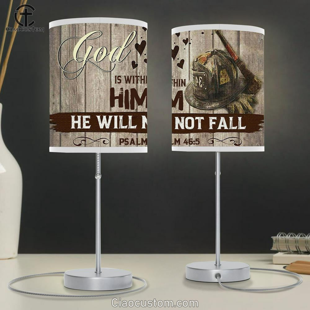 God Is Within Him He Will Not Fall Table Lamp For Bedroom For Firefighters - Christian Wall Table Lamp - Scripture Table Lamp Prints