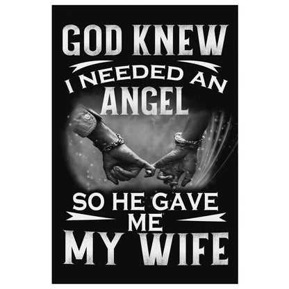 God Knew I Needed An Angel So He Gave Me My Wife Canvas Wall Art - Christian Canvas Prints - Bible Verse Canvas