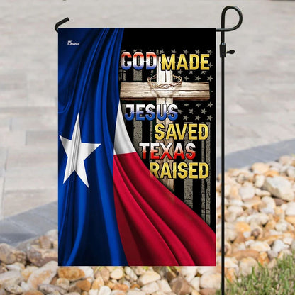 God Made Jesus Saved Texas Raised House Flags - Christian Garden Flags - Outdoor Christian Flag