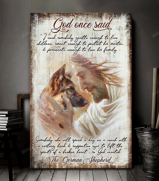 God Once Said - German Shepherd Portrait Canvas Prints - Canvas Decor Ideas