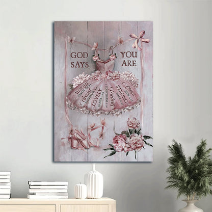 God Says You Are Ballet Canvas Wall Art - Pretty Pink Dress - Gift For Her