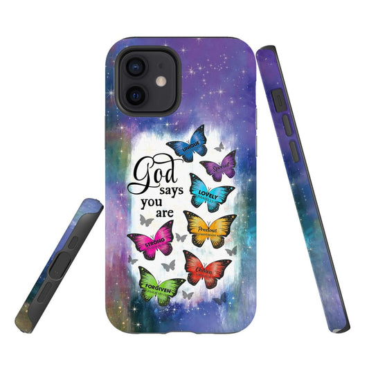 God Says You Are Butterfly Phone Case - Scripture Phone Cases - Iphone Cases Christian