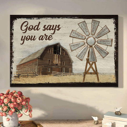 God Says You Are Canvas Wall Art Farmhouse Windmill Christian Decor - Religious Posters