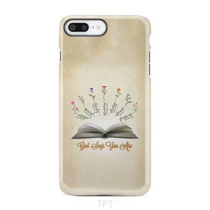 God Says You Are Flowers Phone Case - Bible Verse IPhone & Samsung Cases