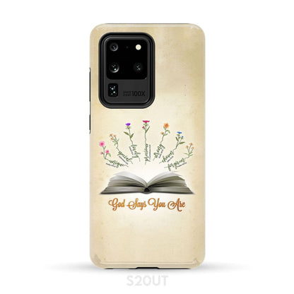 God Says You Are Flowers Phone Case - Bible Verse IPhone & Samsung Cases