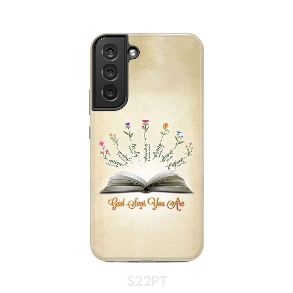 God Says You Are Flowers Phone Case - Bible Verse IPhone & Samsung Cases
