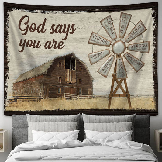 God Says You Are Tapestry Wall Art Farmhouse Windmill Christian Decor - Religious Tapestry - Jesus Tapestry
