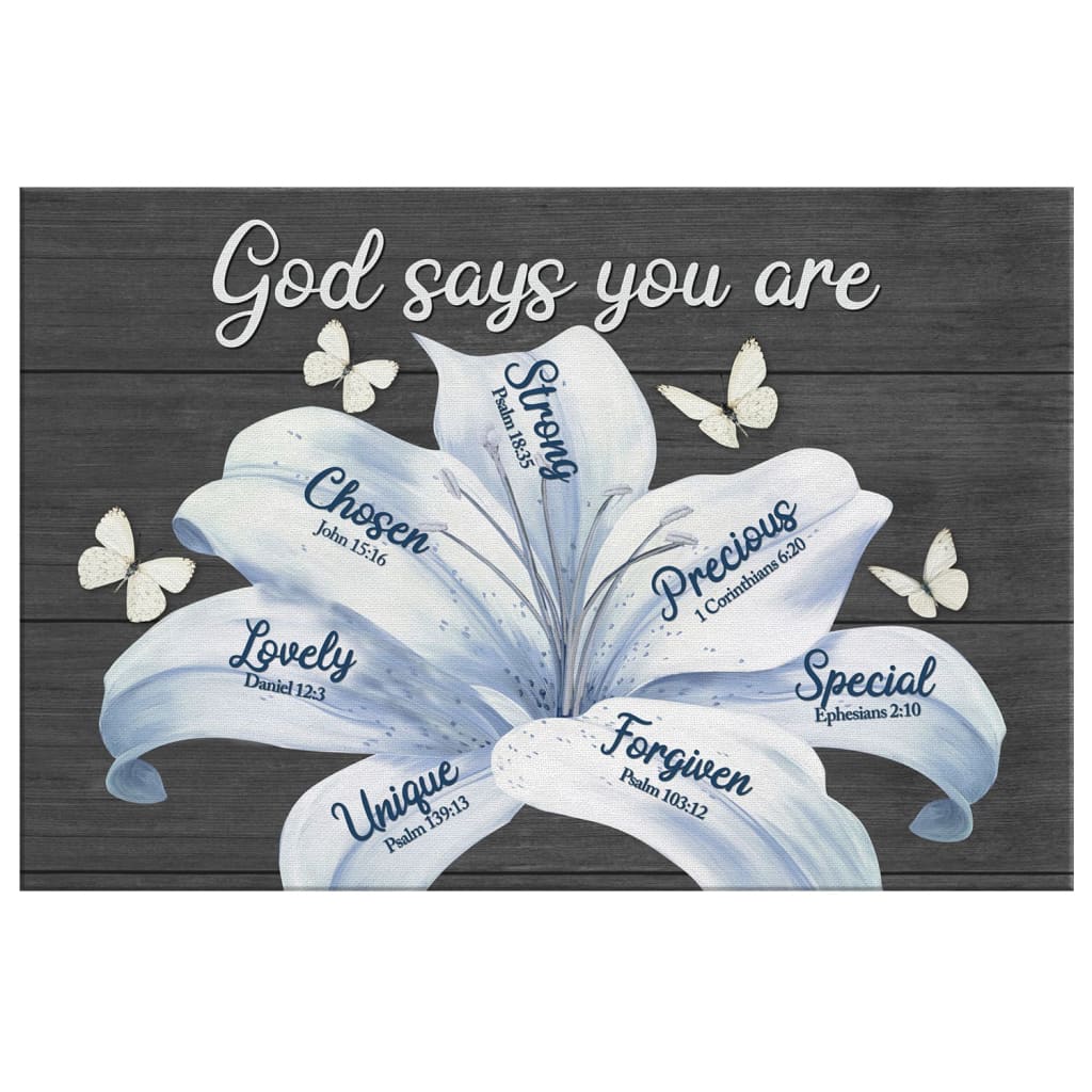 God Says You Are White Lily Christian Canvas Wall Art - Religious Wall Decor