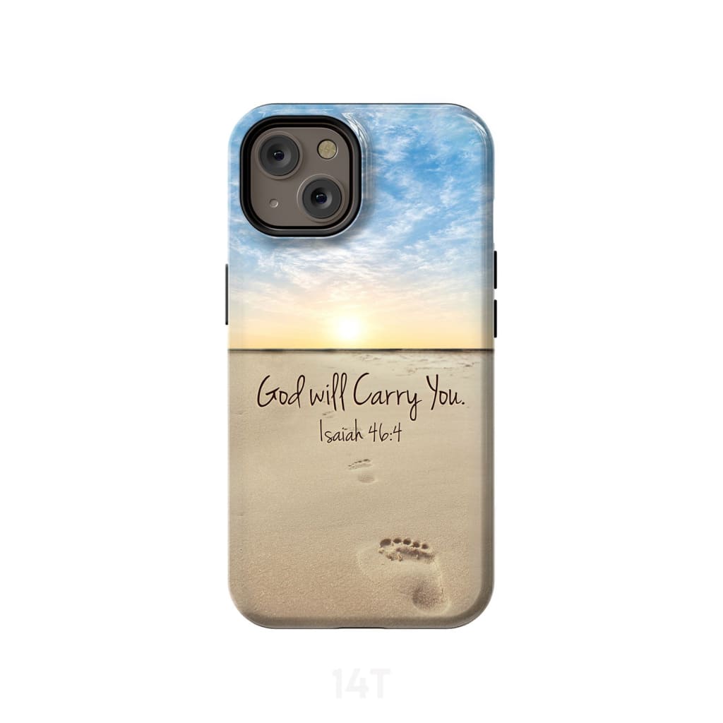 God Will Carry You Isaiah 464 Bible Verse Phone Case - Scripture Phone Cases - Iphone Cases Christian